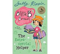 The Extra-special Helper (Volume 5) (Billie B Brown)