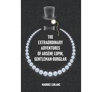 The Extraordinary Adventures of Arsène Lupin, Gentleman-Burglar