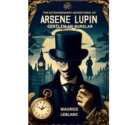The Extraordinary Adventures of Arsene Lupin: Gentleman-Burglar