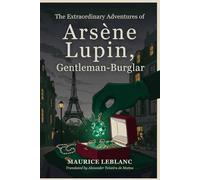 The Extraordinary Adventures of Arsene Lupin, Gentleman-Burglar
