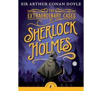 The Extraordinary Cases of Sherlock Holmes (Puffin Classics)