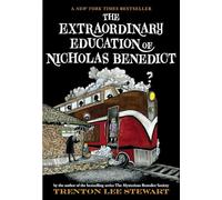 The Extraordinary Education of Nicholas Benedict: 5 (Mysterious Benedict Society)