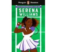 the extraordinary life of serena williams (penguin readers) level 1