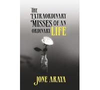 The Extraordinary Misses of an Ordinary Life