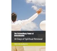 The Extraordinary Power of Determination: 30 Days of Spiritual Renewal