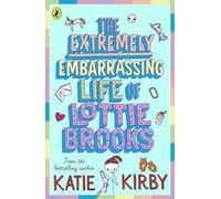 The Extremely Embarrassing Life Of Lottie Brooks