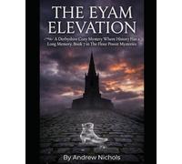 The Eyam Elevation - Book 7 in The Flour Power Mysteries: In a village of Eyam shadowed by plague and silence, one baker uncovers a truth that refuses to die
