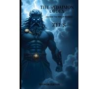THE EYDAIMON CODEX - ZEUS: AWAKEN THE POWER OF ZEUS