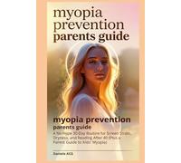 The Eye Comfort Reset: The ACG Method: A No-Hype 30-Day Routine for Screen Strain, Dryness, and Reading After 40 (Plus a Parent Guide to Kids’ Myopia)