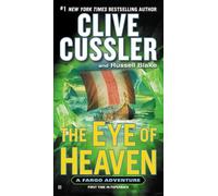 The Eye of Heaven: 6 (A Sam and Remi Fargo Adventure)