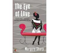 The Eye of Love (Virago Modern Classics)