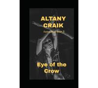 The Eye of the Crow: A Father Steel Novel