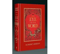 The Eye Of The World: Robert Jordan (The Wheel of Time, 1)