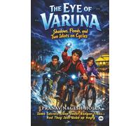 The Eye of Varuna: Shadows, Floods, and Two Idiots on Cycle