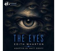 The Eyes: A Modern Gothic