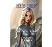 The Eyes in the sky: Watchers of life
