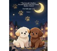The Eyes of a Brother Eva and Rémi’s Long Way Home: shadow search (Life's Noble Star)