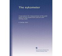 The eykometer: A new device for measurement of the yield point of clay suspensions and oil-well drilling muds