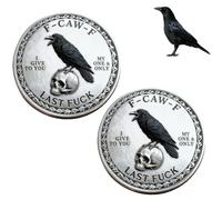 The F-Caw-F Coin - for Those Who Laugh at Life and Give Zero F*CKS! Black Raven Last Fuck Coin, Funny Novelty Challenge Coins, Token of Letting Go and Moving On (2pcs)