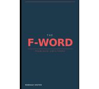The F Word: Franchise Unfiltered