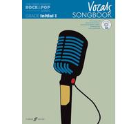 The Faber Graded Rock & Pop Series Vocals Songbook: Initial - Grade 1
