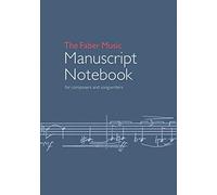 The Faber Music Manuscript Notebook: for composers and songwriters (Faber Edition)
