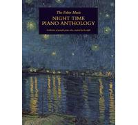 The Faber Music Night Time Piano Anthology (Faber Music Piano Anthology series)