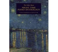 The Faber Music Night Time Piano Anthology (Faber Music Piano Anthology series)