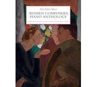 The Faber Music Women Composers Piano Anthology (Faber Music Piano Anthology series)