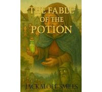 The Fable of the Potion