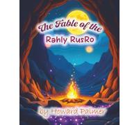 The Fable of the Rahly RusRo