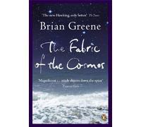 Brian Greene – El tejido del cosmos: espacio, tiempo y la textura de la realidad – Tapa blanda