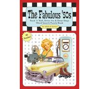 The Fabulous 50s: Rock ’n’ Roll, Drive-Ins & Diner Days Word Search Puzzle: 1950s Word Search Puzzle Book (6 X 9 inches, 106 pages) - Great Gift for ... Great for Vacations, Holidays, and Free Time