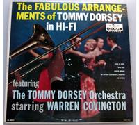 The Fabulous Arrangements Of Tommy Dorsey In Hi-Fi