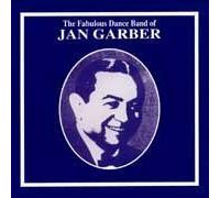 The Fabulous Dance Band of Jan Garber by Jan Garber (1994-05-03)