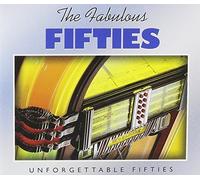 The Fabulous Fifties: Unforgettable Fifties by Various Artists (2013-05-04)