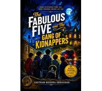 The Fabulous Five and The Gang Of Kidnappers