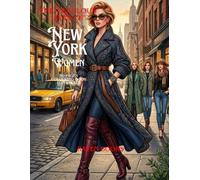 The Fabulous Lives of New York Women: 50 pages colouring book for adults