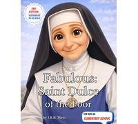 The Fabulous: Saint Dulce of the Poor (Fabulous: Life of our Saints.)