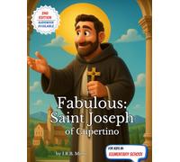 The Fabulous: Saint Joseph of Cupertino (Fabulous: Life of our Saints.)