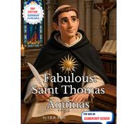 The Fabulous: Saint Thomas Aquinas (Fabulous: Life of our Saints.)