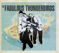 The Fabulous Thunderbirds - The Bad And Best Of The Fabulous Thunderbirds [Vinilo]