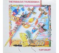 The Fabulous Thunderbirds - Tuff Enuff - Epic - EPC 26883
