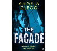 The Facade: A gripping crime thriller about the past you can't escape