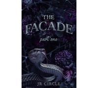The Facade: Part One (The Facade Duet)