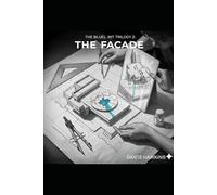 THE FACADE: THE BLUEPRINT TRILOGY 2