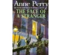 The Face Of A Stranger (william Monk Mystery Book 1) (ebook)