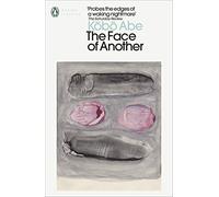 The Face Of Another (Penguin Modern Classics)