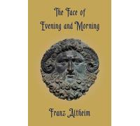 The Face of Evening and Morning
