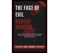 The Face of Evil Robert Hansen: How a Soft-Spoken Baker Became One of America’s Most Sadistic Serial Killers